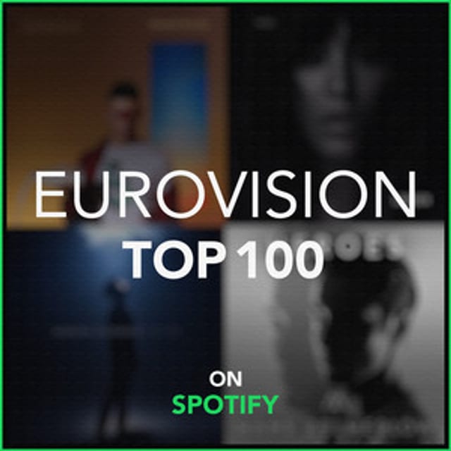 Eurovision TOP 100 Spotify